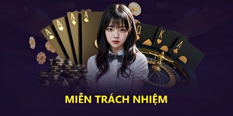 Giới thiệu về miễn trừ trách nhiệm của Nhà cái uy tín